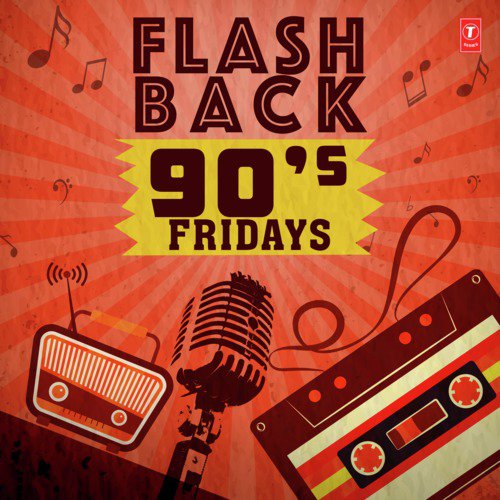 Flash Back 90'S Fridays Jaspinder Narula MP3 Download